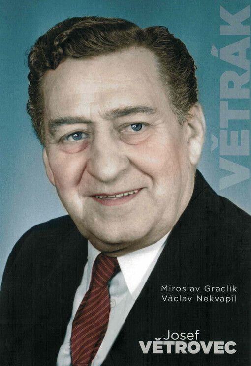 Větrák : Josef Větrovec
