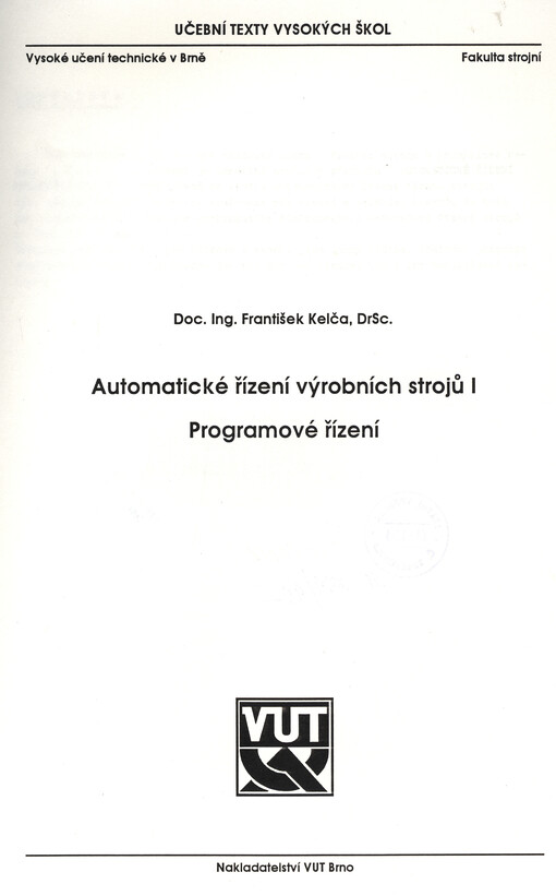 Automatické řízení výrobních strojů I :programové řízení