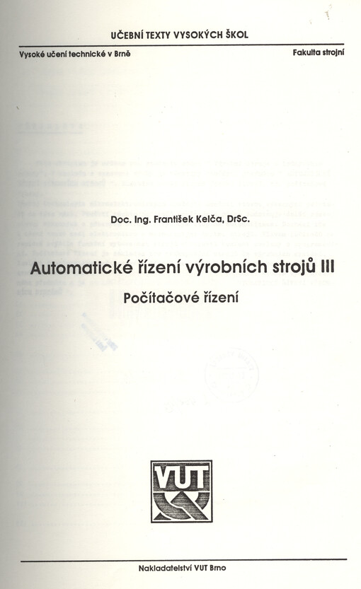 Automatické řízení výrobních strojů III : Počítačové řízení : [Určeno pro stud. oboru Výrobní stroje a průmyslové roboty]