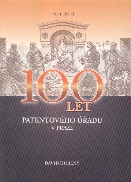100 let Patentového úřadu v Praze