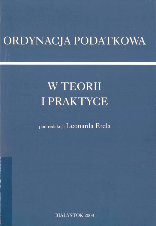 Ordynacja podatkowa w teorii i praktyce