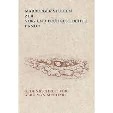 Gedenkschrift für Gero von Merhart