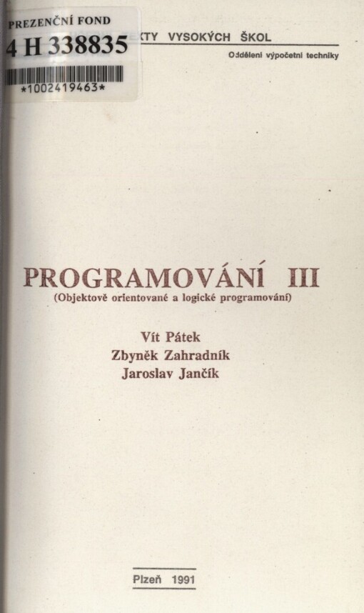 Programování III: (objektově orientované a logické programování)