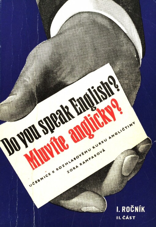 Mluvíte anglicky? =Do You Speak English? : Učebnice k rozhlasovému kursu angl.1. roč.