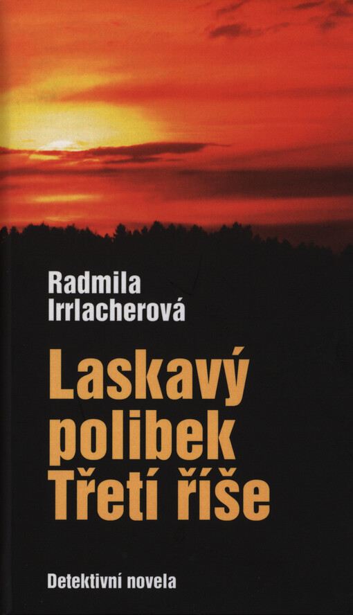 Laskavý polibek Třetí říše