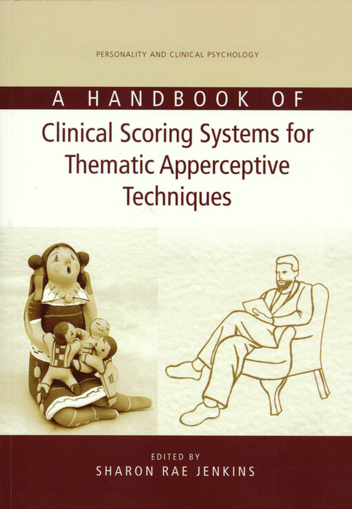 A handbook of clinical scoring systems for thematic apperceptive techniques