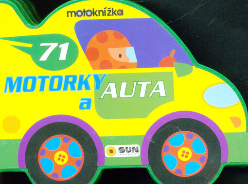 Moje první motoknížka - motorky a auta