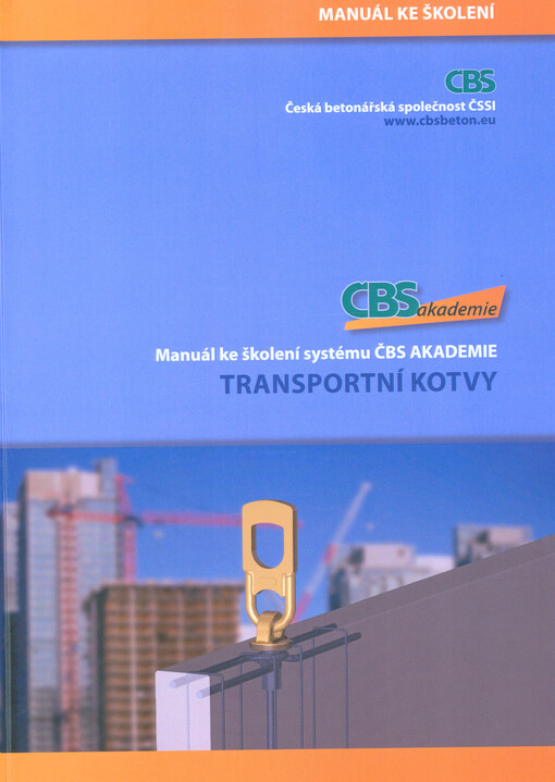 Transportní kotvy : manuál ke školení systému ČBS akademie