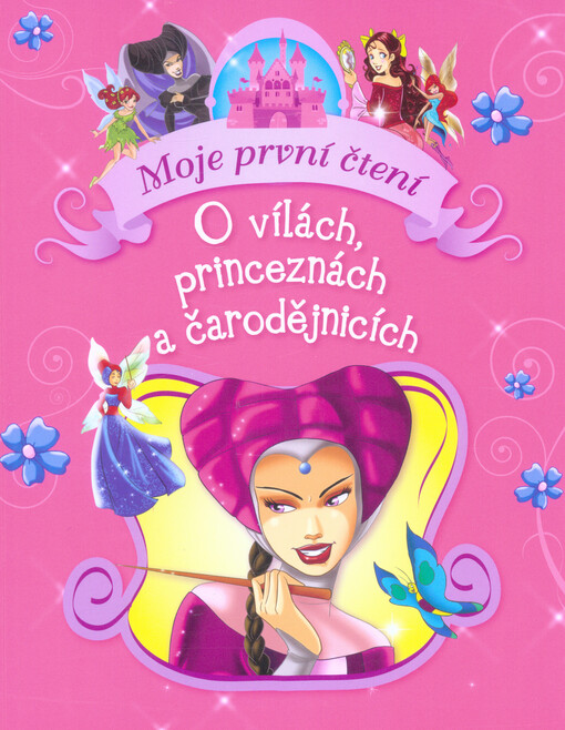 O vílách, princeznách a čarodějnicích