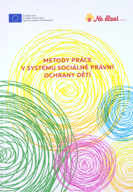 Metody práce v systému sociálně právní ochrany dětí