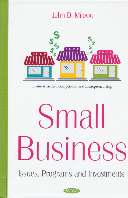 Small business : issues, programs and investments