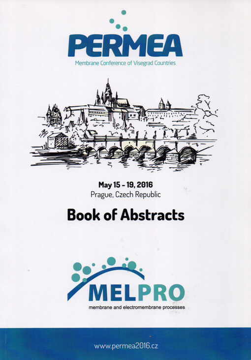MELPRO : International Conference on Membrane Processes, 15-19, May 2016 Prague, Czech Republic