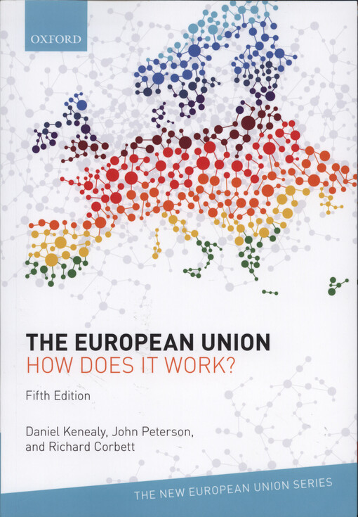 The European Union : how does it work?
