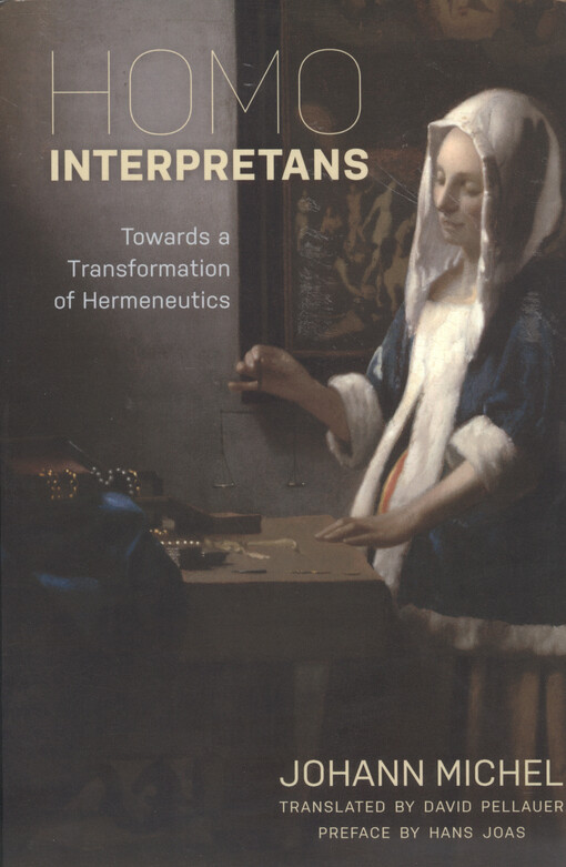 Homo interpretans : towards a transformation of hermeneutics