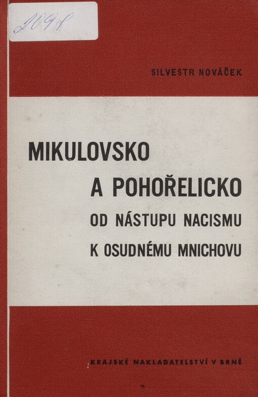 Mikulovsko a Pohořelicko od nástupu nacismu k osudnému Mnichovu