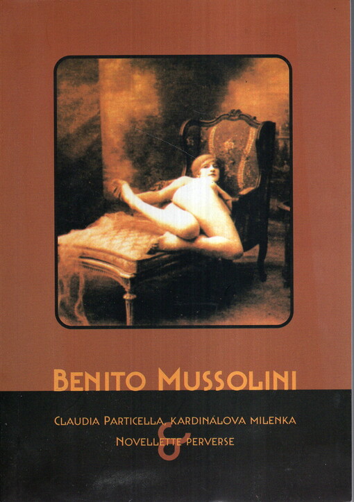 Claudia Particella, milenka kardinála ; Novellette perverse