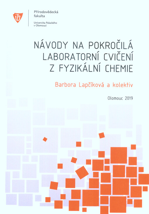 Návody na pokročilá laboratorní cvičení z fyzikální chemie