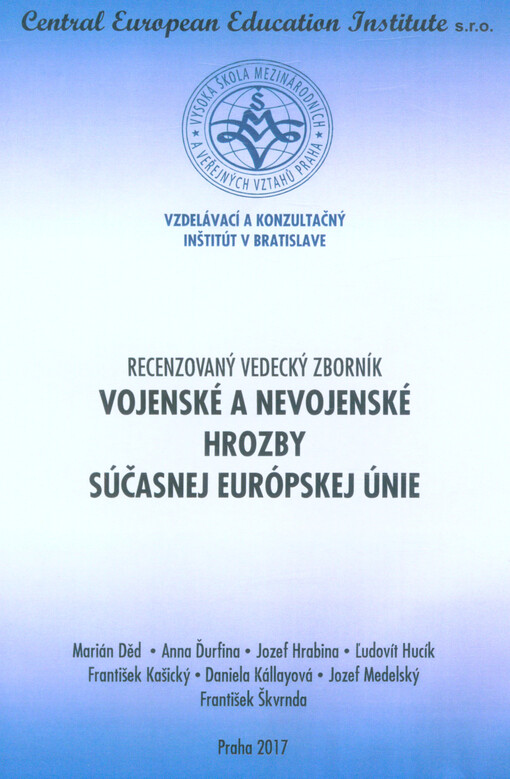 Vojenské a nevojenské hrozby súčasnej Európskej únie : recenzovaný vedecký zborník