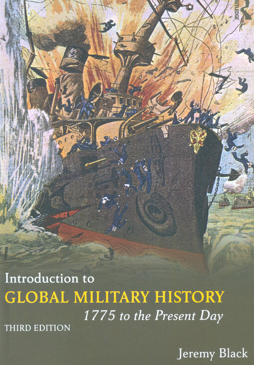 Introduction to global military history : 1775 to the present day