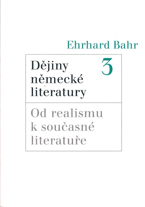 Dějiny německé literatury: kontinuita a změna : od středověku po současnost