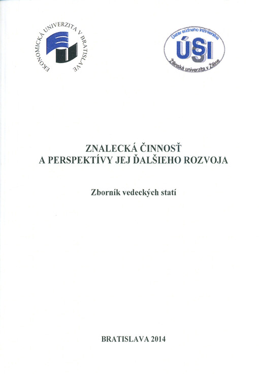 Znalecká činnosť a perspektívy jej ďalšieho rozvoja : zborník vedeckých statí