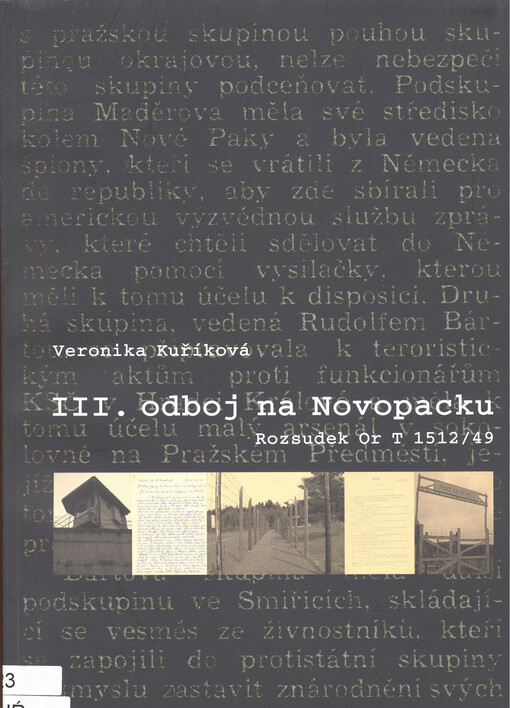 III. odboj na Novopacku : rozsudek Or T 1512/49