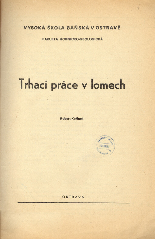 Trhací práce v lomech