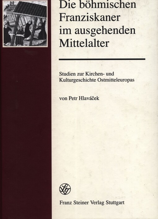 Die böhmischen Franziskaner im ausgehenden Mittelalter