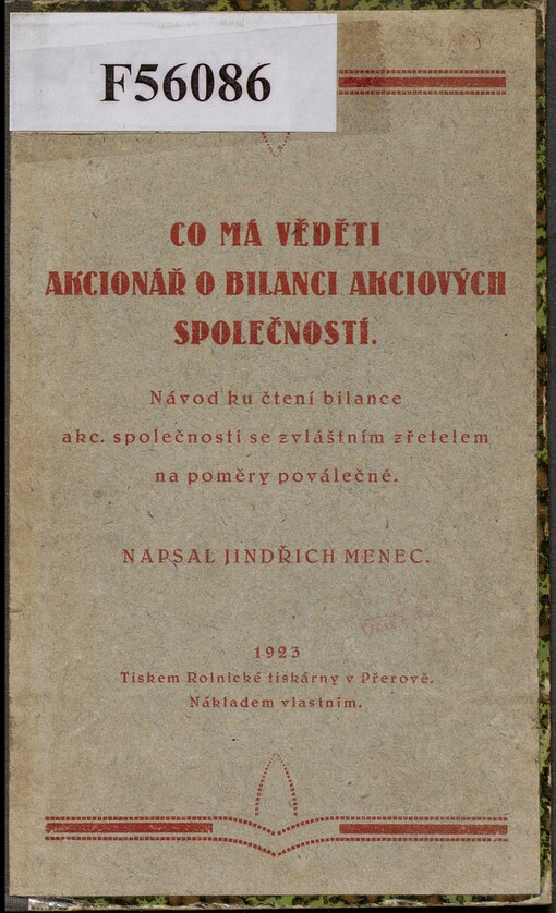 Co má věděti akcionář o bilanci akciových společností: návod ku čtení bilance akc. společnosti se zvláštním zřetelem na poměry poválečné