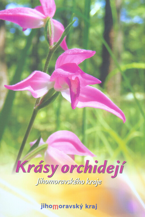 Krásy orchidejí Jihomoravského kraje