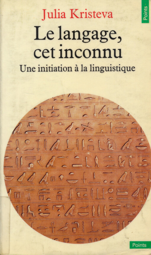 Le langage, cet inconnu : <<une>> initiation á <<la>> linguistique