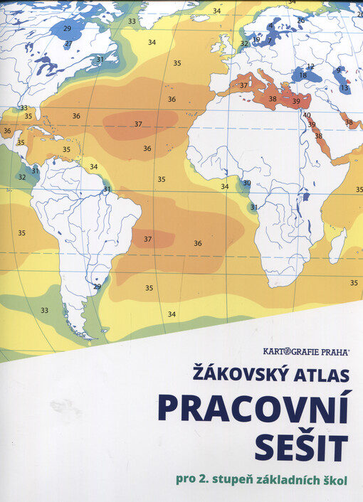 Žákovský atlas pracovní sešit pro 2. stupeň základních škol