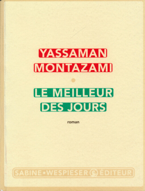 Le meilleur des jours : roman
