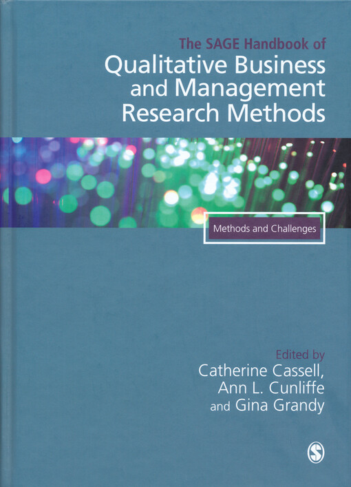 The SAGE handbook of qualitative business and management research methods : methods and challenges