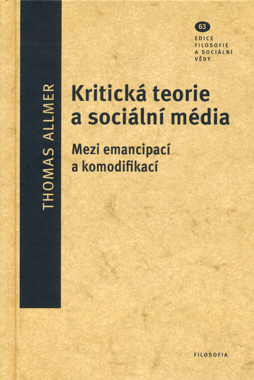 Kritická teorie a sociální média: mezi emancipací a komodifikací