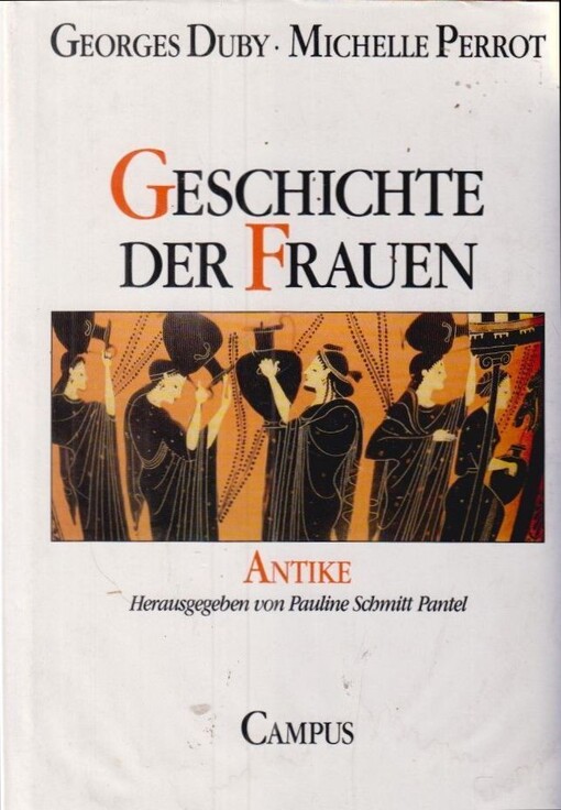 Geschichte der Frauen.Bd. 1,Antike