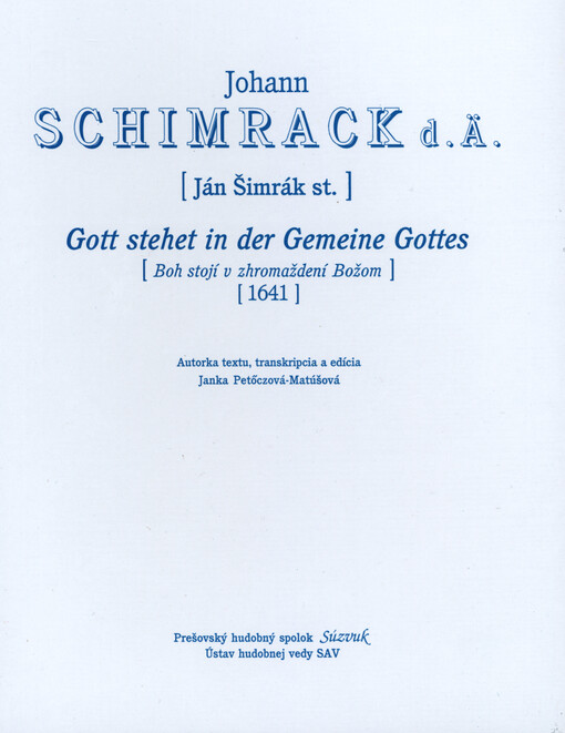 Gott stehet in der Gemeine Gottes = [Boh stojí v zhromaždení Božom] : [1641] : faksimile