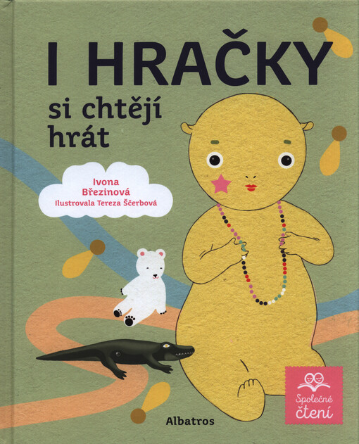 I hračky si chtějí hrát