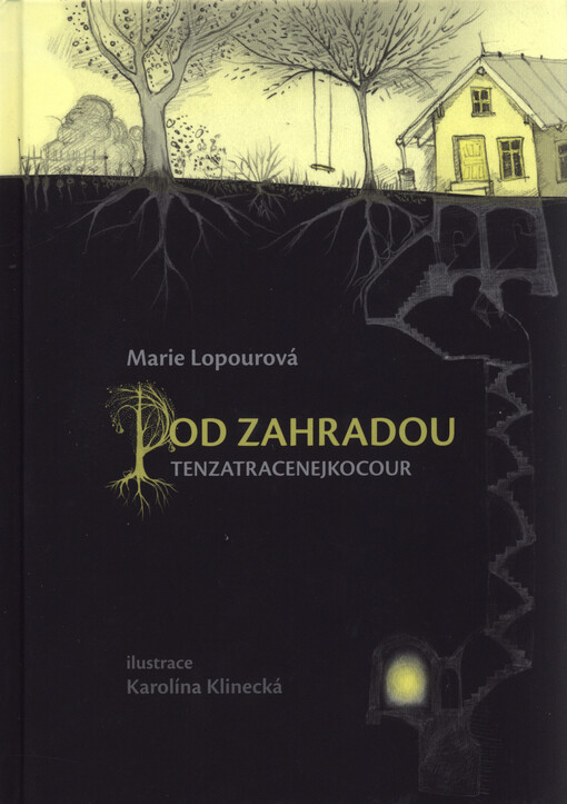 Pod Zahradou - Tenzatracenejkocour