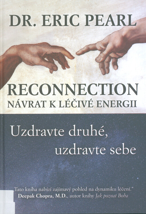 Reconnection: návrat k léčivé energii : uzdravte druhé, uzdravte sebe