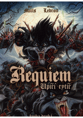 Requiem : upíří rytíř. Kniha druhá  (odkaz v elektronickém katalogu)