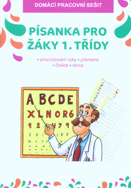 1. třída : písanka pro praváky i leváky : domácí pracovní sešit : zábavné procvičování
