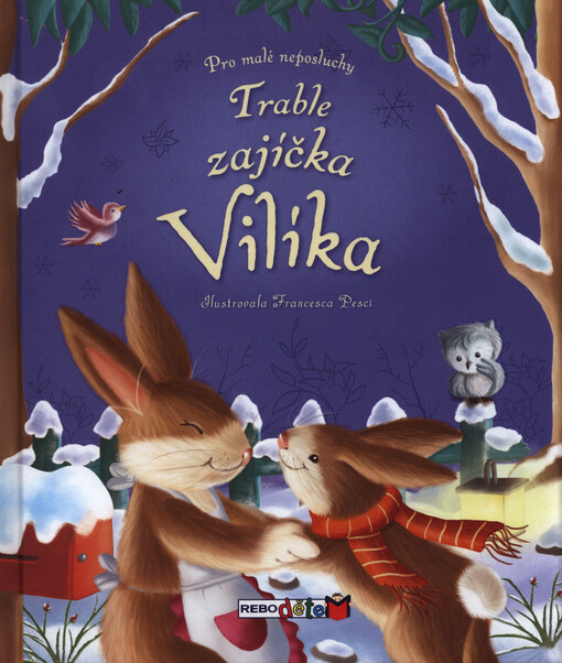 Trable zajíčka Vilíka