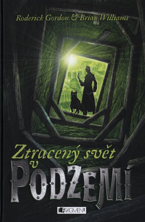 Ztracený svět v Podzemí : 1. díl