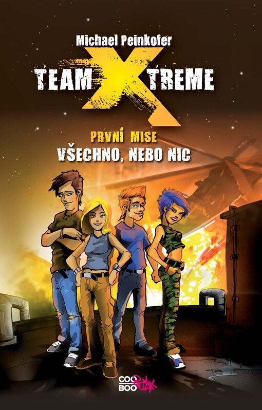 Team X-treme. První mise, Všechno nebo nic, První mise, Všechno nebo nic