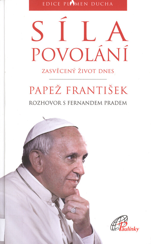 Síla povolání - Zasvěcený život dnes