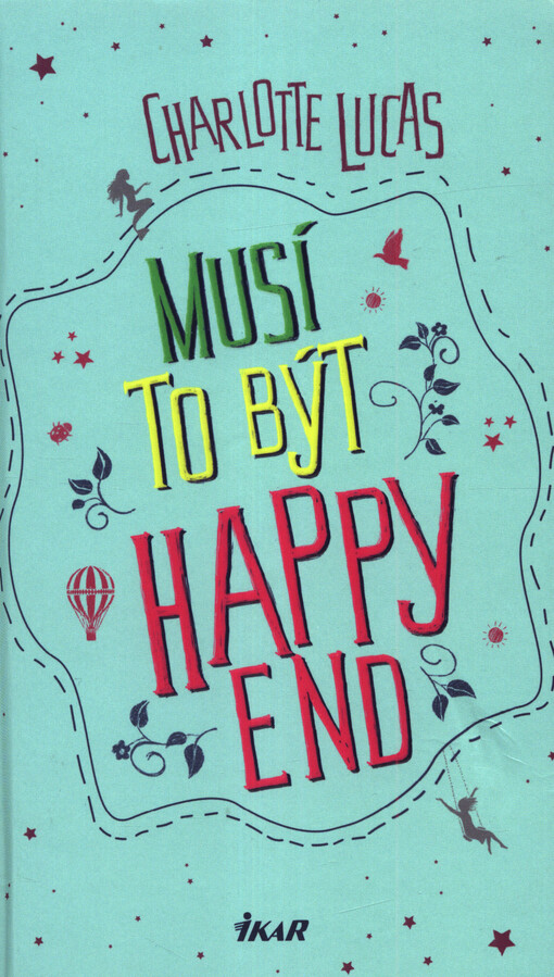 Musí to být happy end