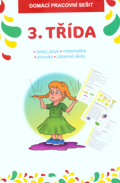 3. třída : domácí pracovní sešit : zábavné procvičování