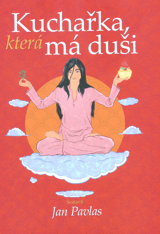Kuchařka, která má duši
