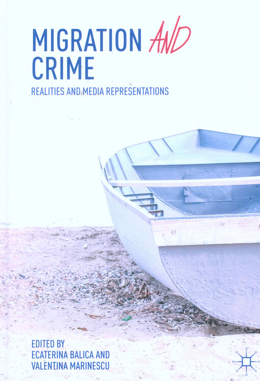 Migration and crime : realities and media representations